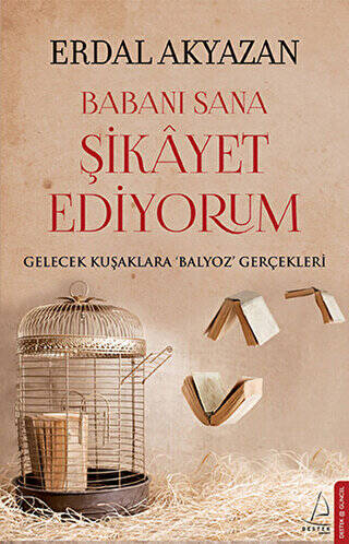 Babanı Sana Şikayet Ediyorum - 1