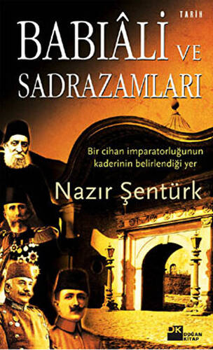 Babıali ve Sadrazamları - 1