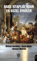 Babil Kitaplığı’ndan En Güzel Öyküler - Dorlion Yayınları