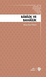 Babilik ve Bahailik - 1