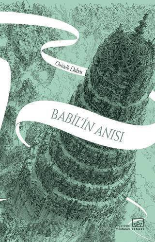 Babil`in Anısı - Aynadan Geçen Kız Serisi 3. Kitap - 1
