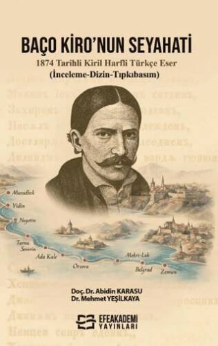 Baço Kiro’nun Seyahati 1874 Tarihli Kiril Harfli Türkçe Eser İnceleme-Dizin-Tıpkıbasım - 1