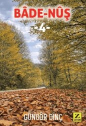 Bade - Nuş 4 - Zinde Yayıncılık