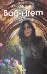 Bağ-ı İrem - Aymira Yayınevi