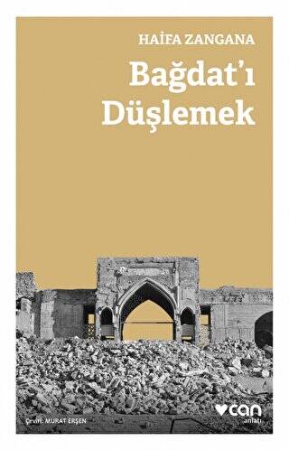 Bağdat`ı Düşlemek - 1