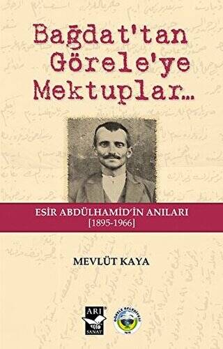 Bağdat`tan Görele`ye Mektuplar - 1