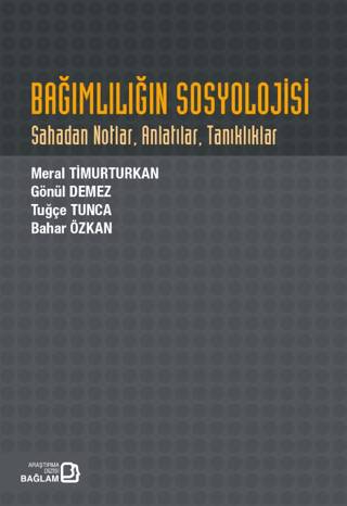 Bağımlılığın Sosyolojisi - 1