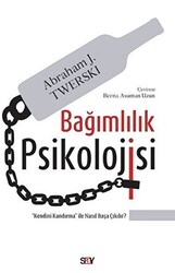 Bağımlılık Psikolojisi - 1