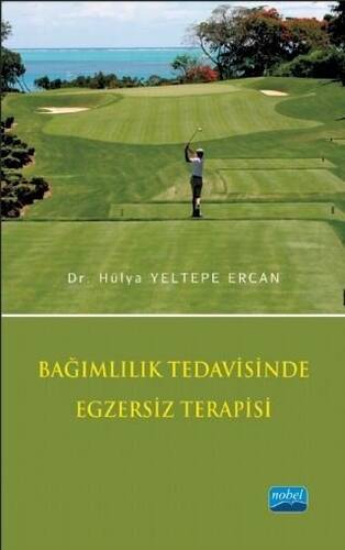 Bağımlılık Tedavisinde Egzersiz Terapisi - 1