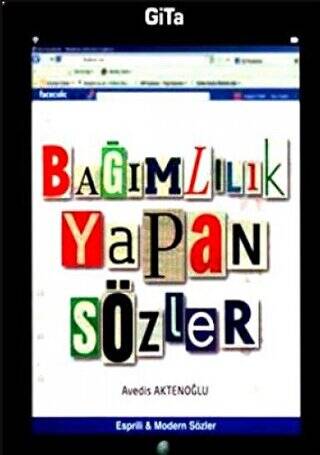 Bağımlılık Yapan Sözler - 1