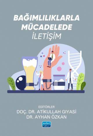 Bağımlılıklarla Mücadelede İletişim - 1