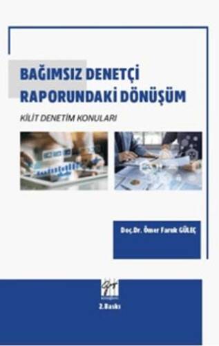 Bağımsız Denetçi Raporundaki Dönüşüm Kilit Denetim Konuları - 1