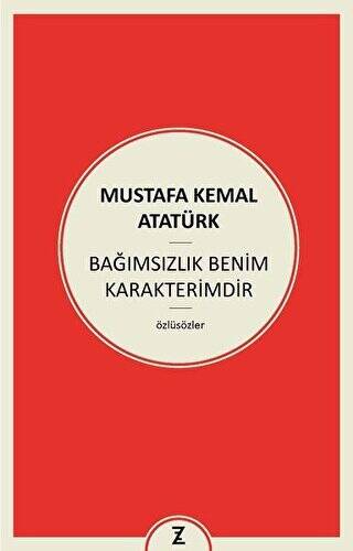 Bağımsızlık Benim Karakterimdir - 1