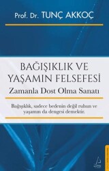 Bağışıklık ve Yaşamın Felsefesi - 1