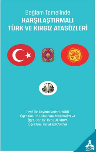 Bağlam Temelinde Karşılaştırmalı Türk ve Kırgız Atasözleri - 1