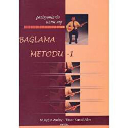 Bağlama Metodu - 1 : Pozisyonlarla Uzun Sap - Alfa Aktüel Yayınları - Müzik Kitapları