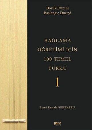 Bağlama Öğretimi İçin 100 Temel Türkü 1 - 1