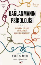 Bağlanmanın Psikolojisi - Say Yayınları