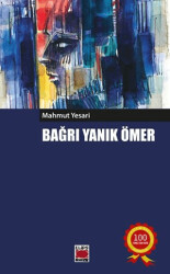 Bağrı Yanık Ömer - Elips Kitap