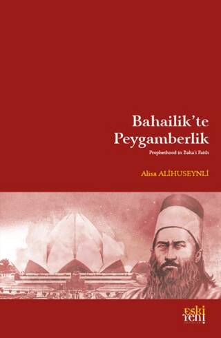 Bahailik’te Peygamberlik - 1