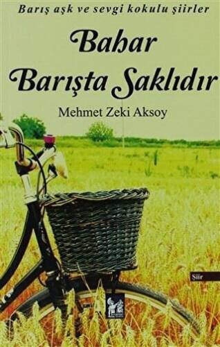 Bahar Barışta Saklıdır - 1