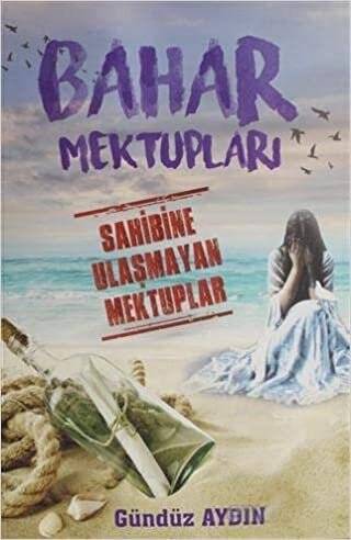 Bahar Mektupları - 1