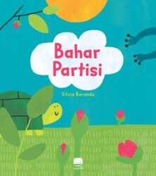 Bahar Partisi - Uçan Fil Yayınları