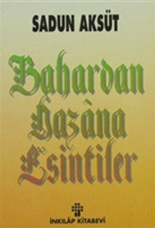 Bahardan Hazana Esintiler - 1