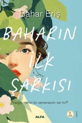 Baharın İlk Şarkısı - 1