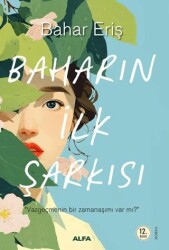 Baharın İlk Şarkısı - 1