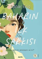 Baharın İlk Şarkısı - Alfa Yayınları