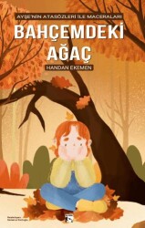 Bahçemdeki Ağaç - 1