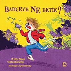 Bahçeye Ne Ektik? - 1