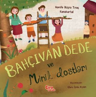 Bahçıvan Dede ve Minik Dostları - 1