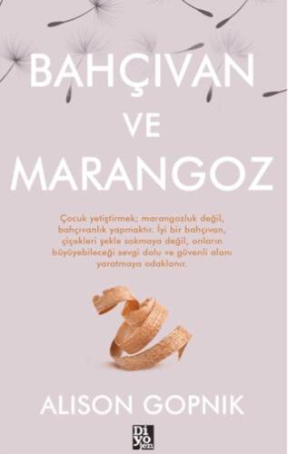 Bahçıvan ve Marangoz - 1