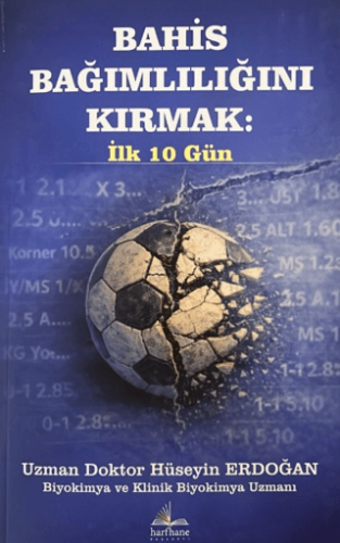 Bahis Bağımlılığını Kırmak: İlk 10 Gün - 1