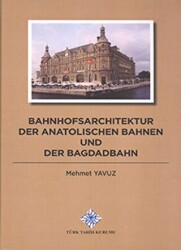 Bahnhofsarchitektur der Anatolischen Bahnen und der Bagdadbahn - 1