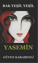 Bak Yeşil Yeşil Yasemin - 1