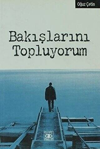 Bakışlarını Topluyorum - 1