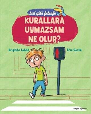 Bal Gibi Felsefe - Kurallara Uymazsam Ne Olur? - 1