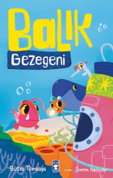 Balık Gezegeni - Timaş Çocuk