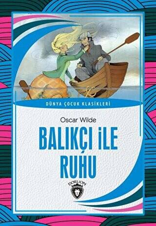 Balıkçı ile Ruhu - Dünya Çocuk Klasikleri - 1