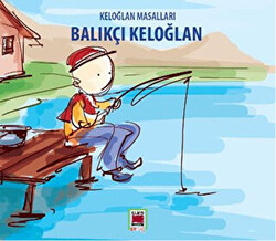 Balıkçı Keloğlan - Keloğlan Masalları - 1