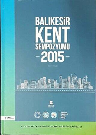 Balıkesir Kent Sempozyumu 2015 Bildiriler Kitabı - 1