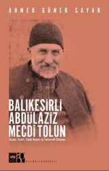 Balıkesirli Abdülaziz Mecdi Tolun - 1