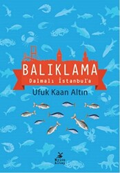 Balıklama Dalmalı İstanbul`a - 1