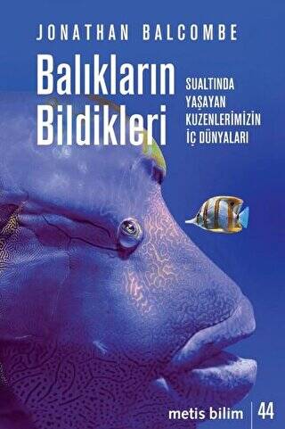 Balıkların Bildikleri - 1