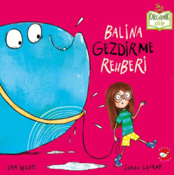 Balina Gezdirme Rehberi Organik Kitap - Beyaz Balina Yayınları