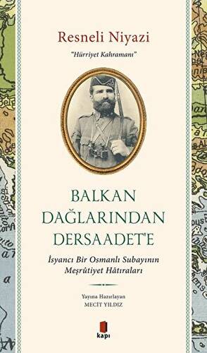 Balkan Dağlarından Dersaadet’e - 1