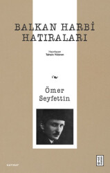 Balkan Harbi Hatıraları - 1